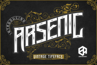 Arsenic: A Vintage Display Font That Commands Attention in Campaign Design