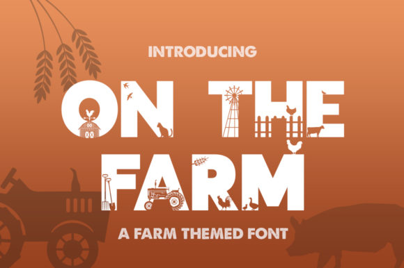 On the Farm Font: A Friendly Display Typeface for Creative Branding