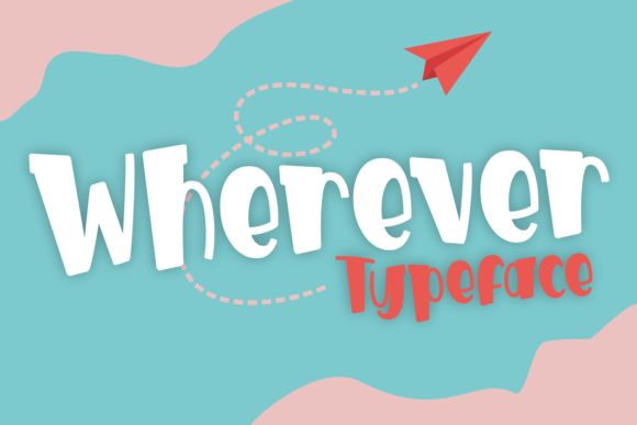 Wherever: A Cute Display Font That Elevates Your Business Branding